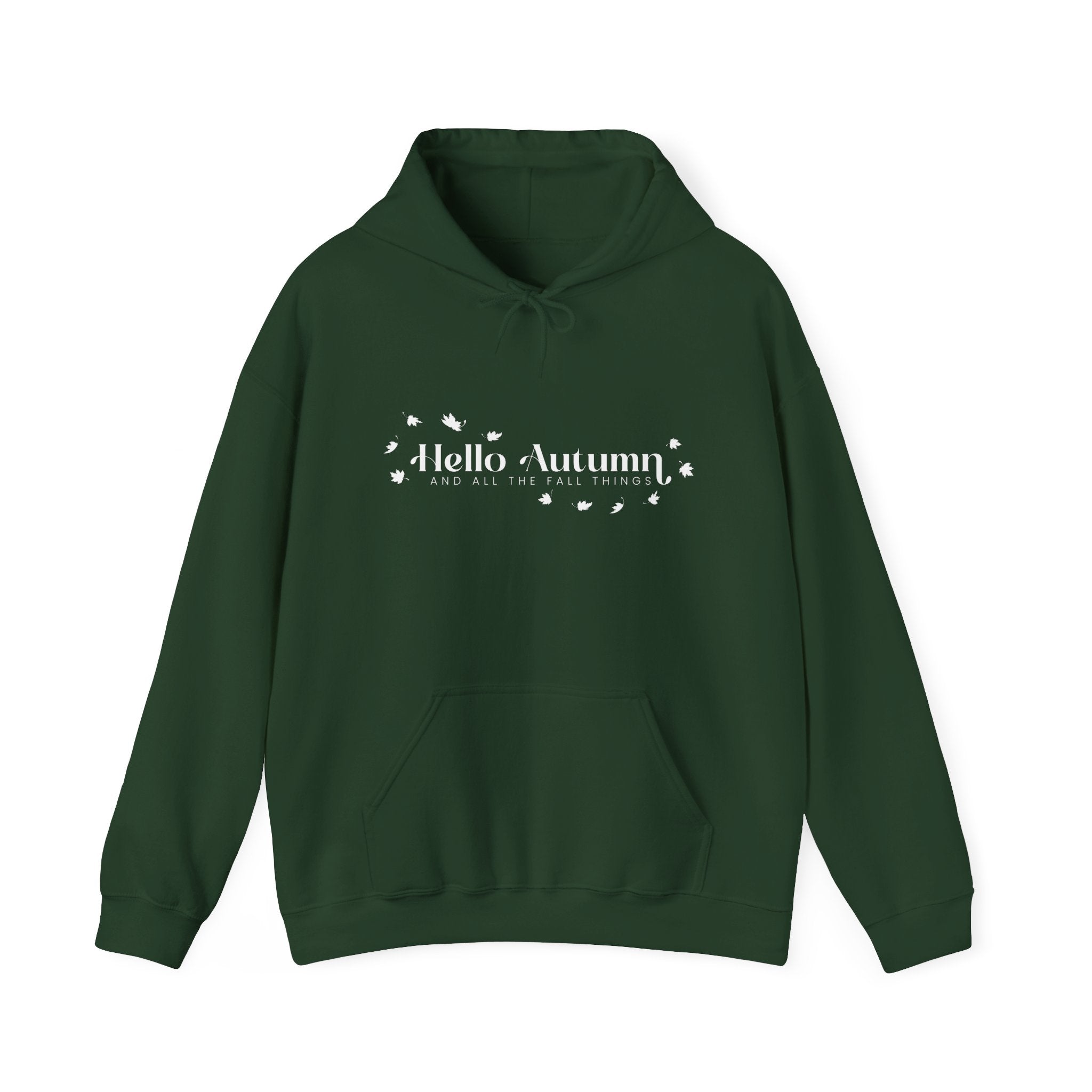 Hello Autumn And All The Fall Things Hoodie Dark Green